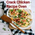 Crack Chicken recipe Oven