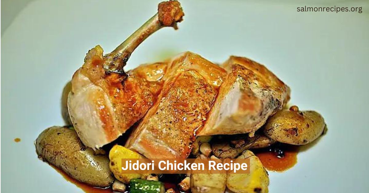 Jidori Chicken Recipe A Culinary Delight!